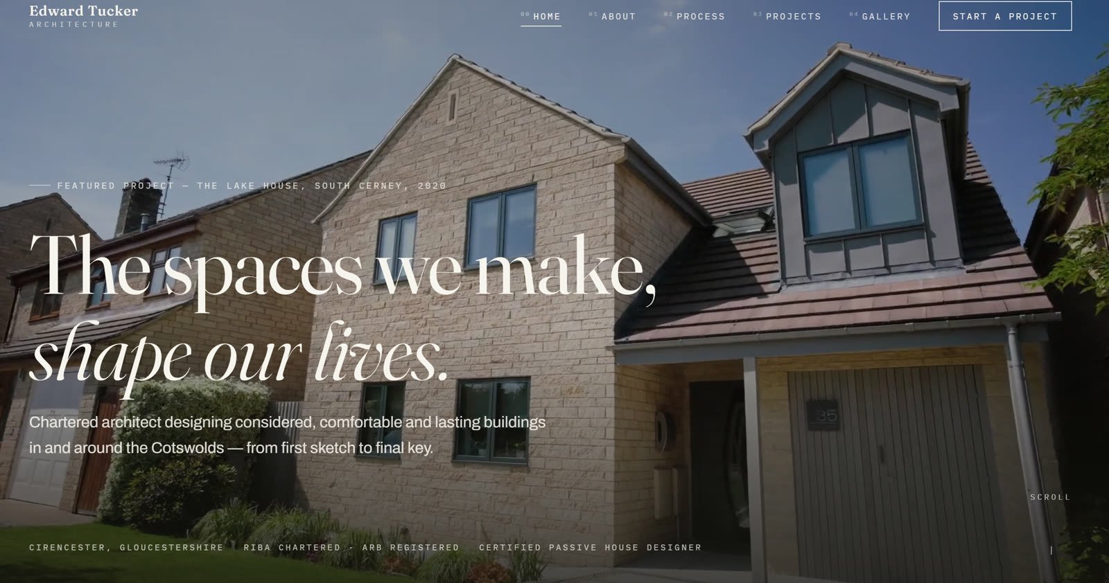 Architect website concept homepage: hero reading 'The spaces we make, shape our lives.' over a Cotswold stone house